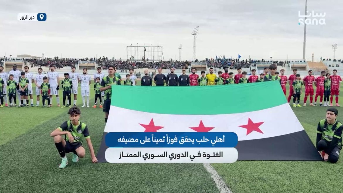 أهلي حلب بيخطف فوز غالي من الفتوة بالدوري السوري الممتاز لكرة القدم